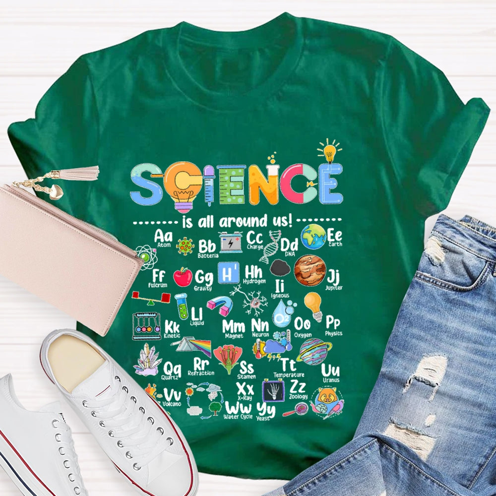 Science Is All Around Us Periodic Table T-shirt