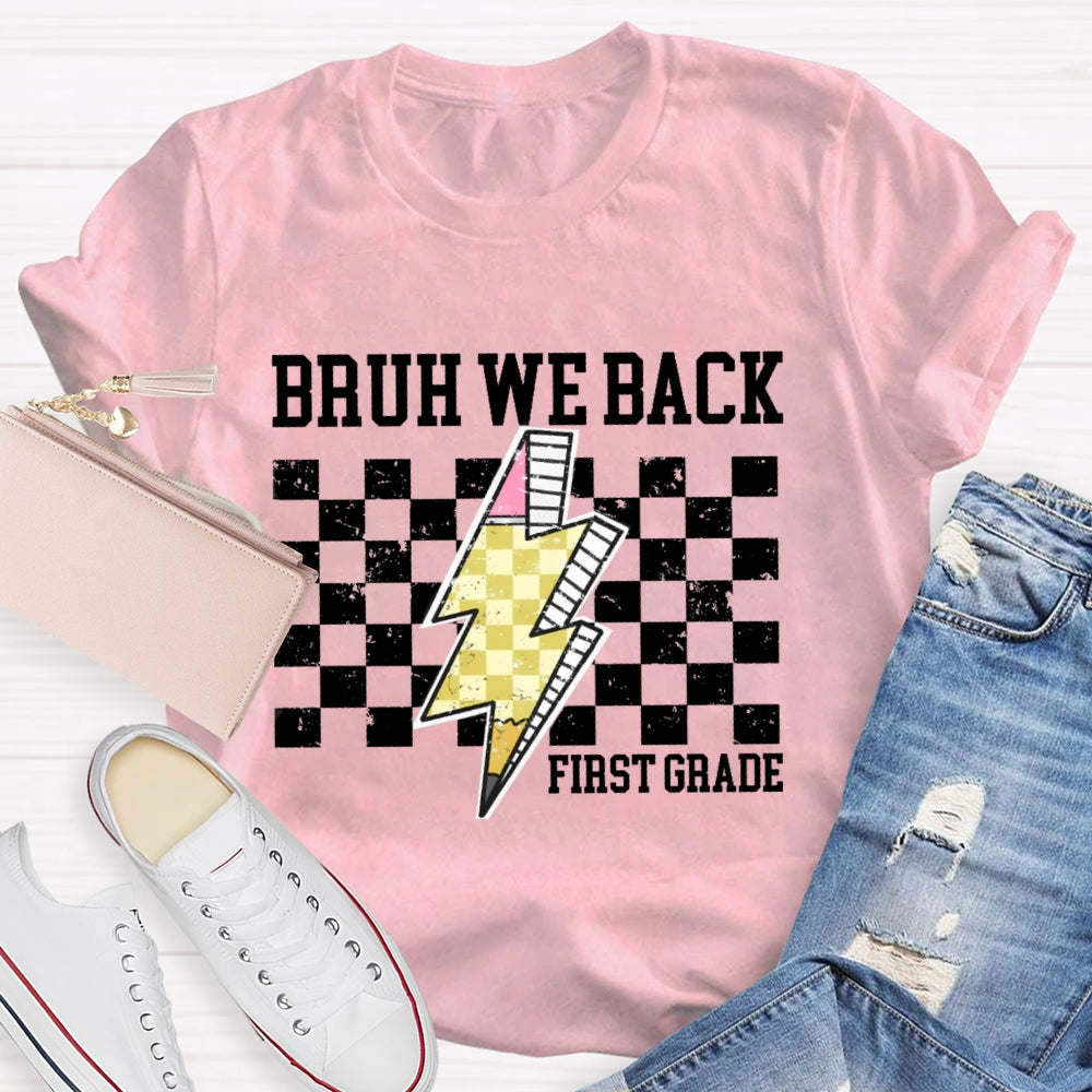 Personalized Grade Bruh We Back 1st Grade T-shirt