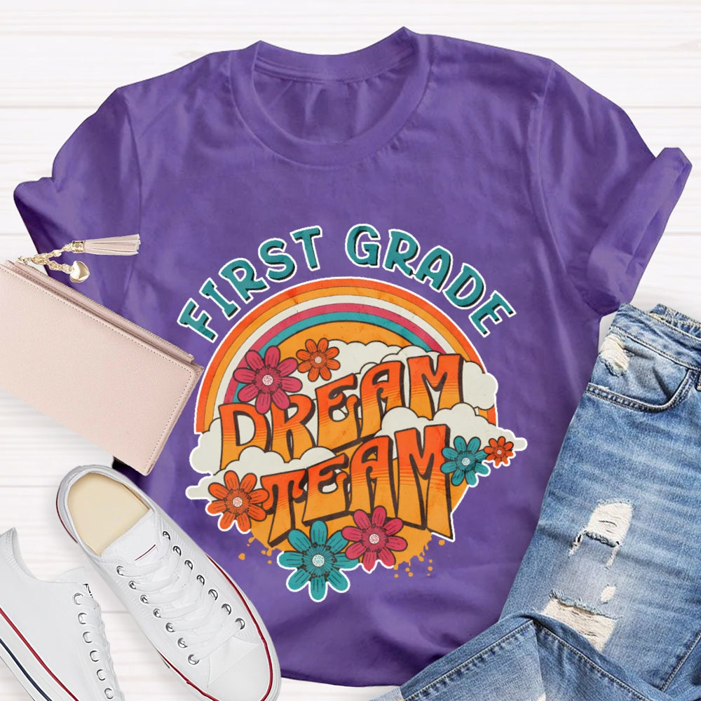Personalized Grade First Grade Dream Team Rainbow Flowers T-shirt