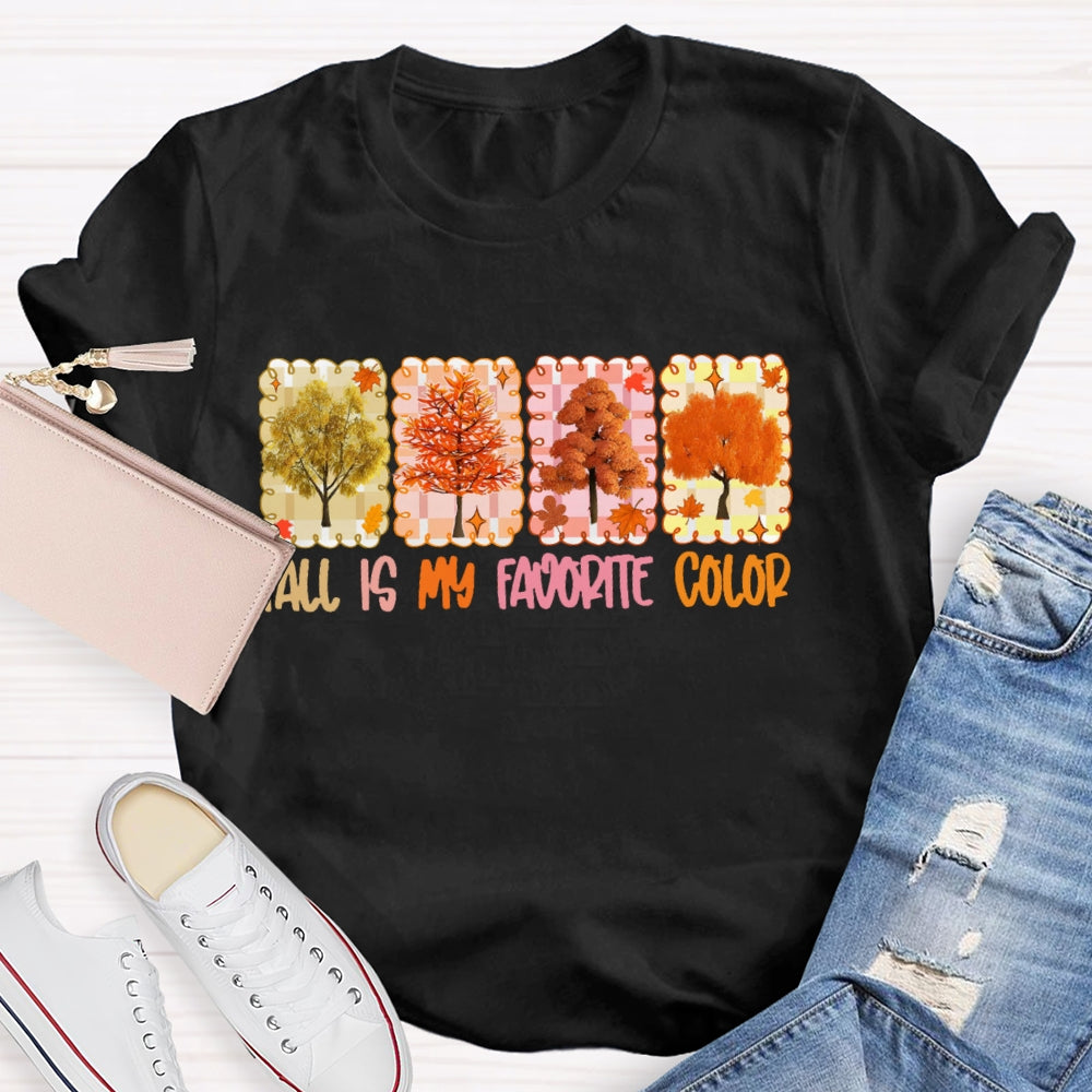 Fall Is My Favorite Color Funny T-shirt
