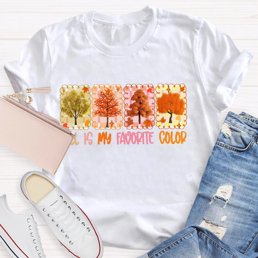 Fall Is My Favorite Color Funny T-shirt