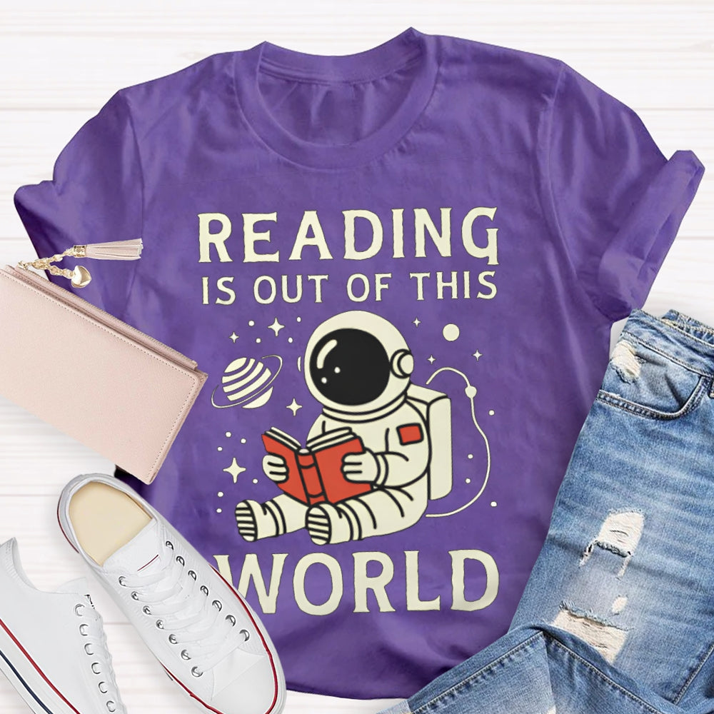 Reading Is Out Of This World Astronaut Reading T-shirt