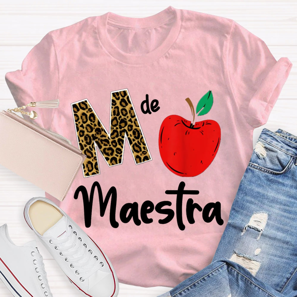 M Is Maestra Teacher Leopard Print Letters And Red Apple T-shirt