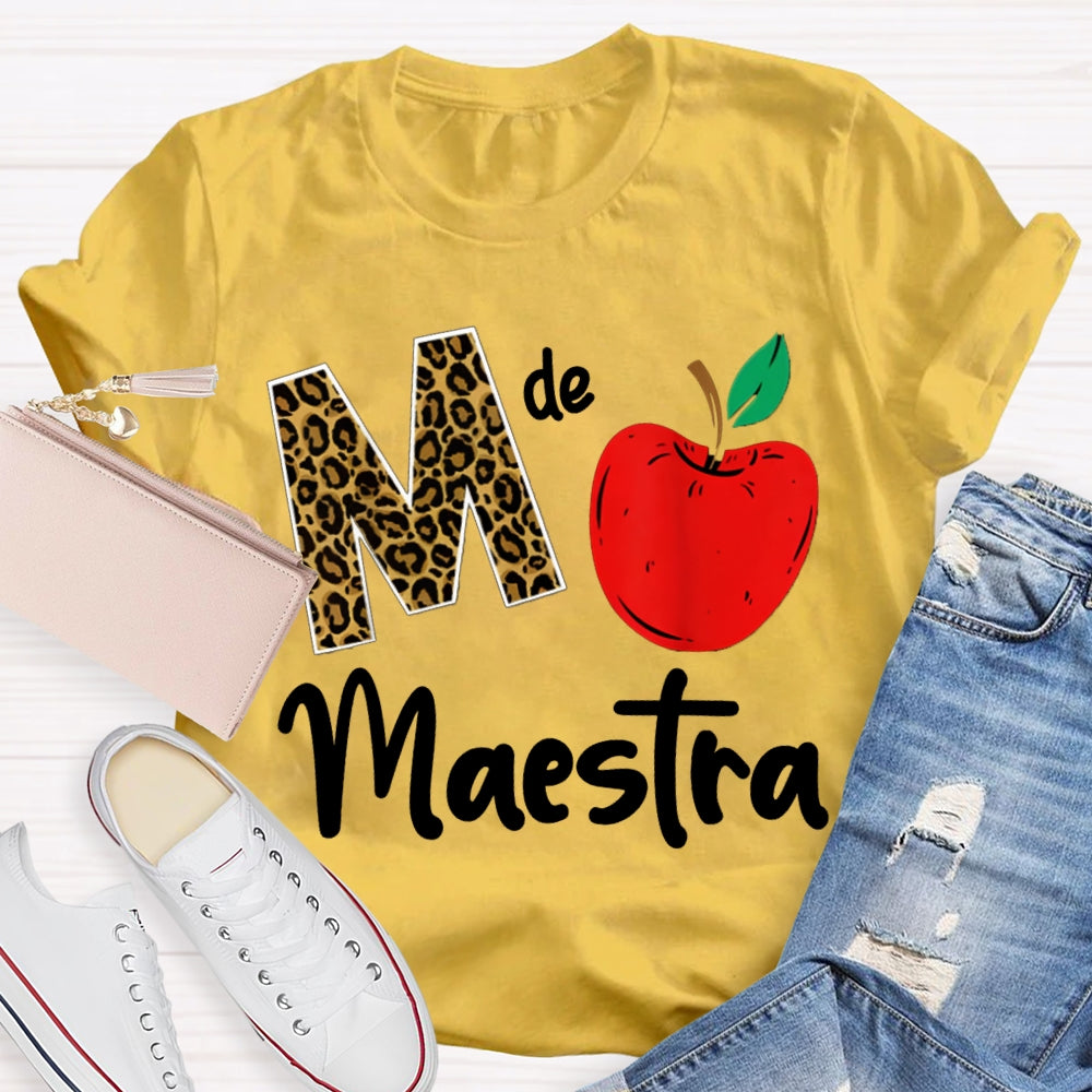 M Is Maestra Teacher Leopard Print Letters And Red Apple T-shirt