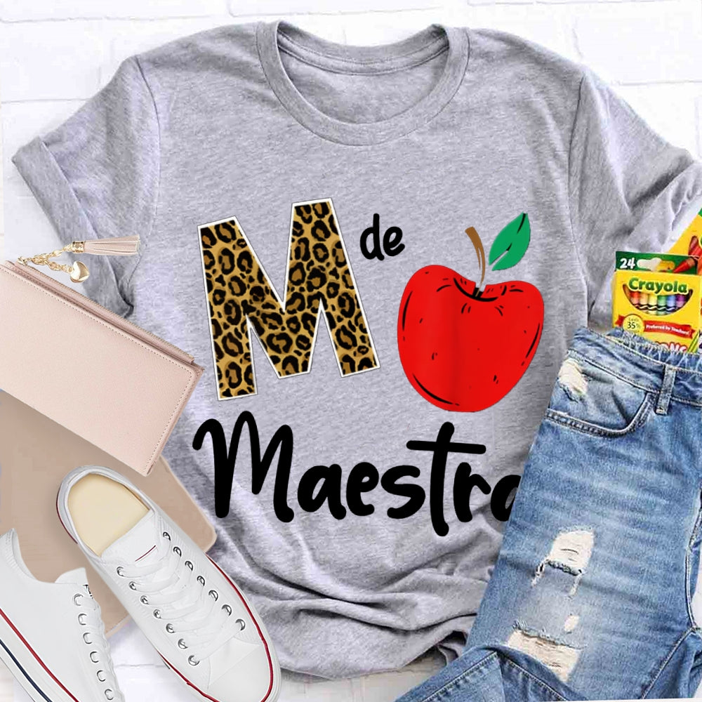 M Is Maestra Teacher Leopard Print Letters And Red Apple T-shirt