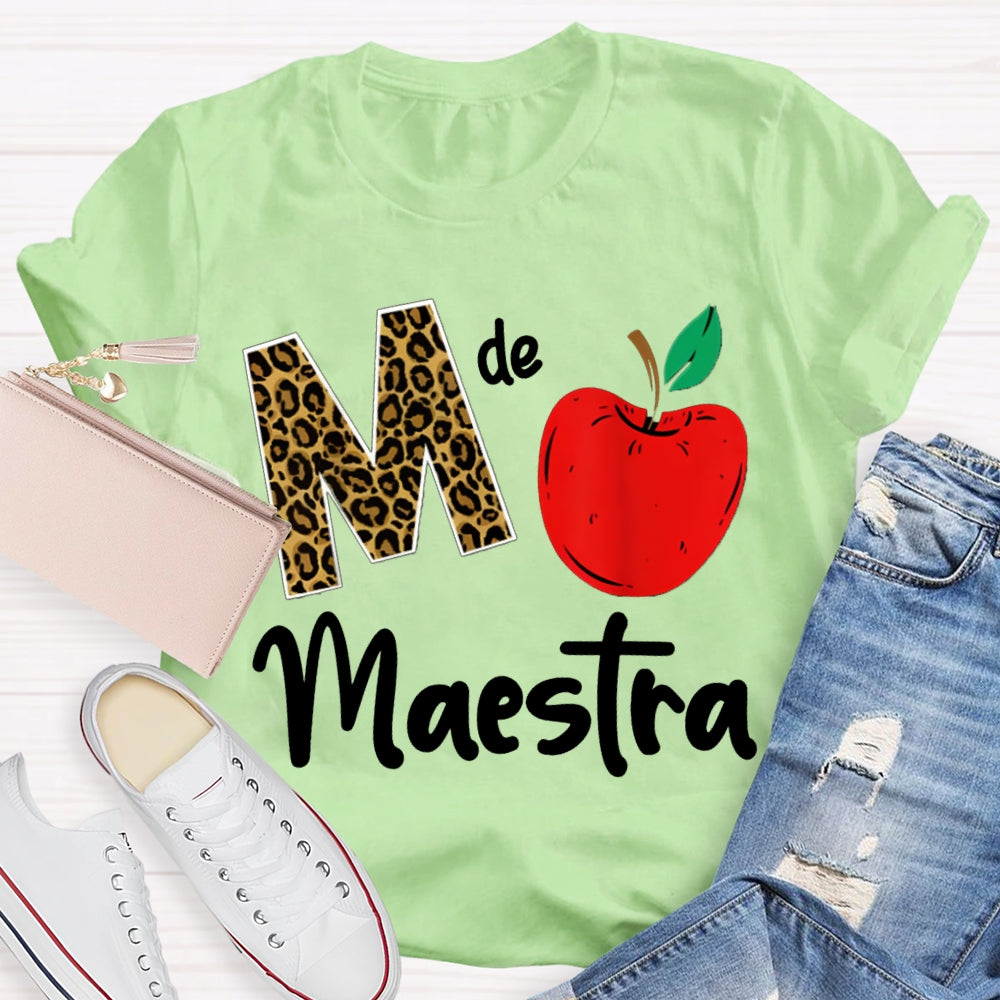 M Is Maestra Teacher Leopard Print Letters And Red Apple T-shirt