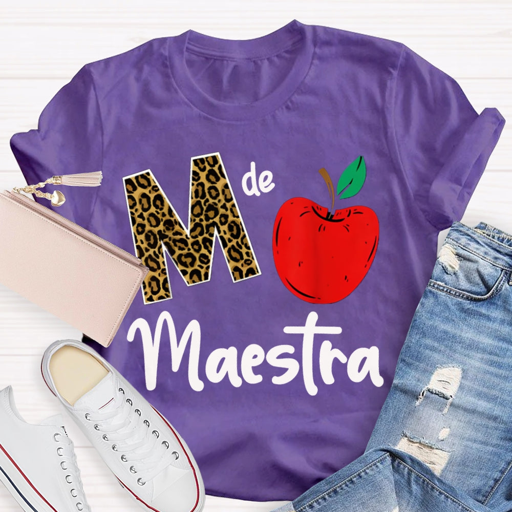 M Is Maestra Teacher Leopard Print Letters And Red Apple T-shirt
