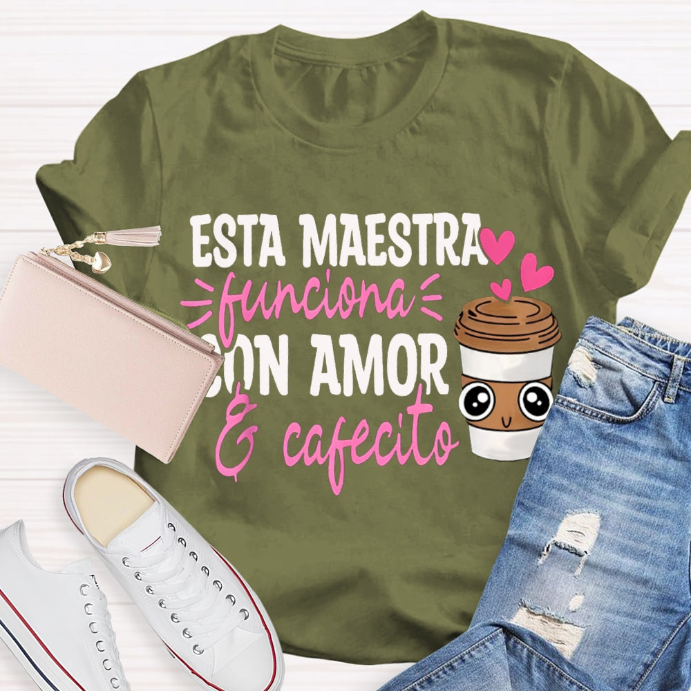 Esta Maestra Con Amor Pink Heart And Coffee Cup T-shirt