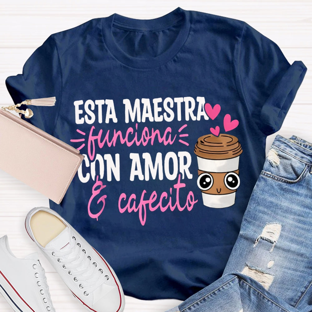 Esta Maestra Con Amor Pink Heart And Coffee Cup T-shirt