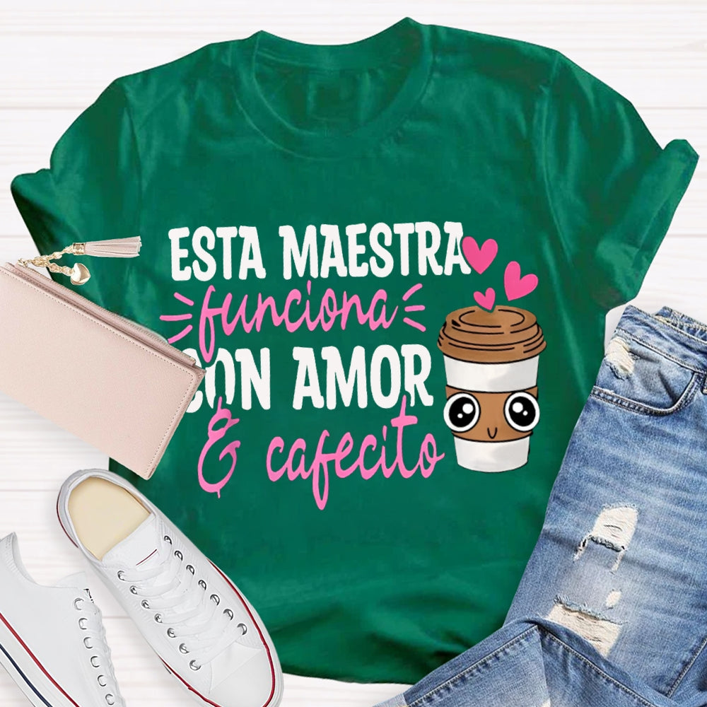 Esta Maestra Con Amor Pink Heart And Coffee Cup T-shirt