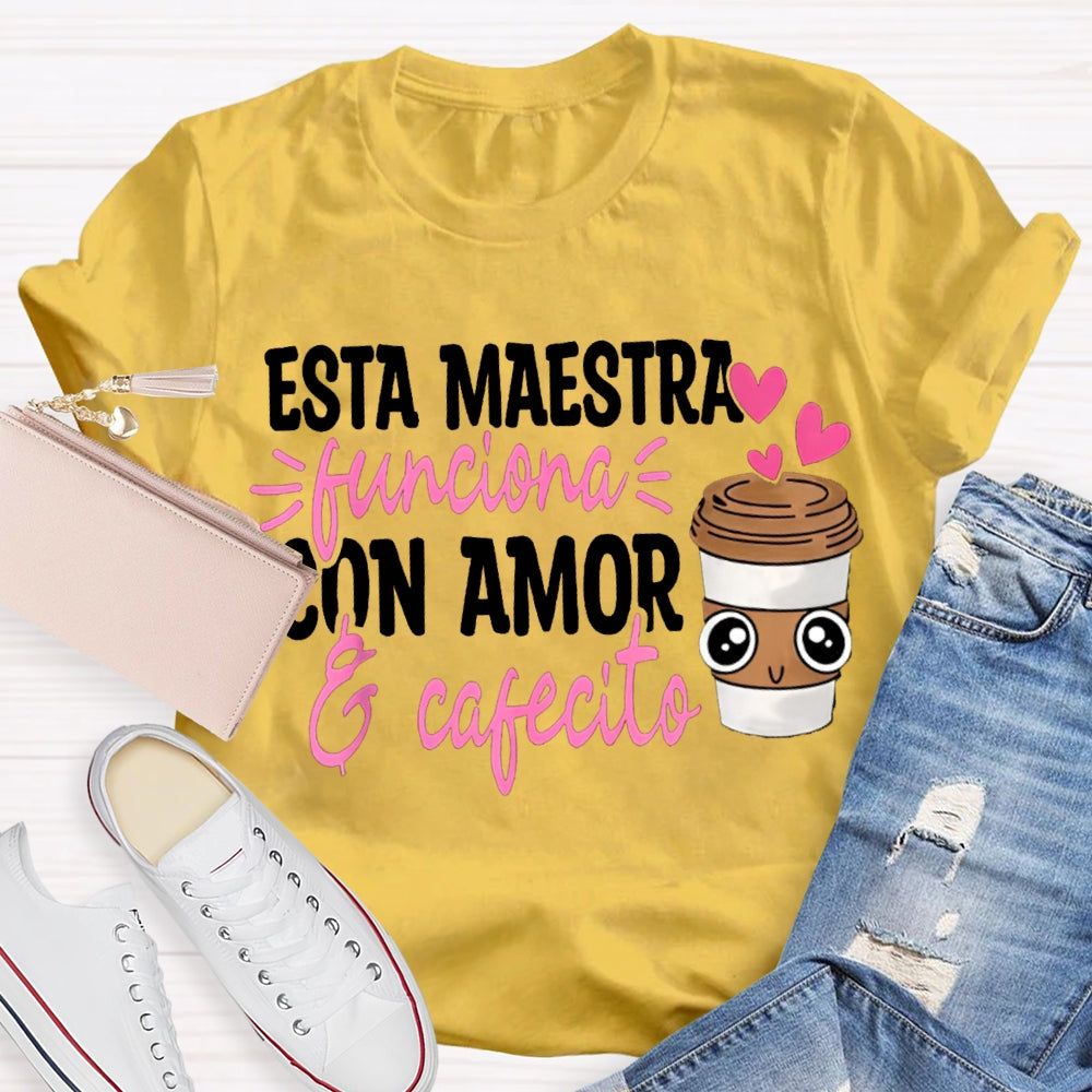 Esta Maestra Con Amor Pink Heart And Coffee Cup T-shirt