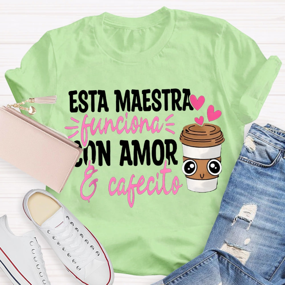 Esta Maestra Con Amor Pink Heart And Coffee Cup T-shirt