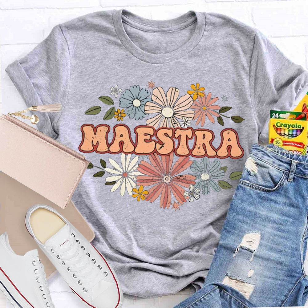 Maestra Teacher Colorful Bouquet Bilingual Teacher T-shirt