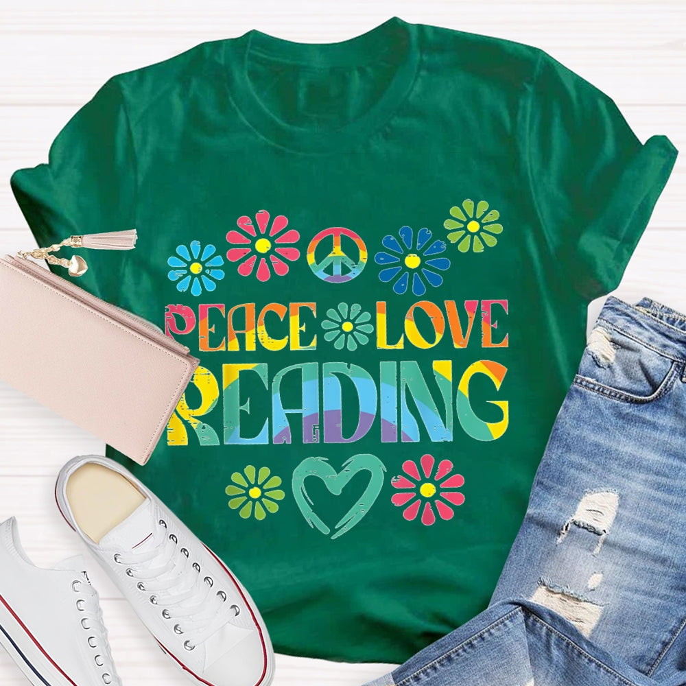 Peace Love Reading Colorful Gradient Letters And Flowers T-shirt