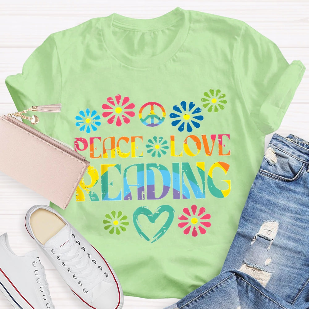 Peace Love Reading Colorful Gradient Letters And Flowers T-shirt