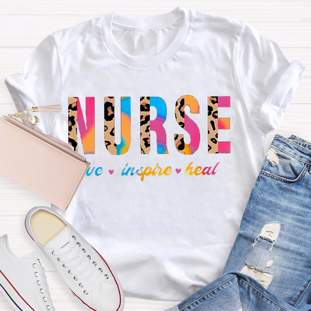 Nurse Love Inspire Heal Colorful Gradient And Leopard Print Combination Letters T-shirt