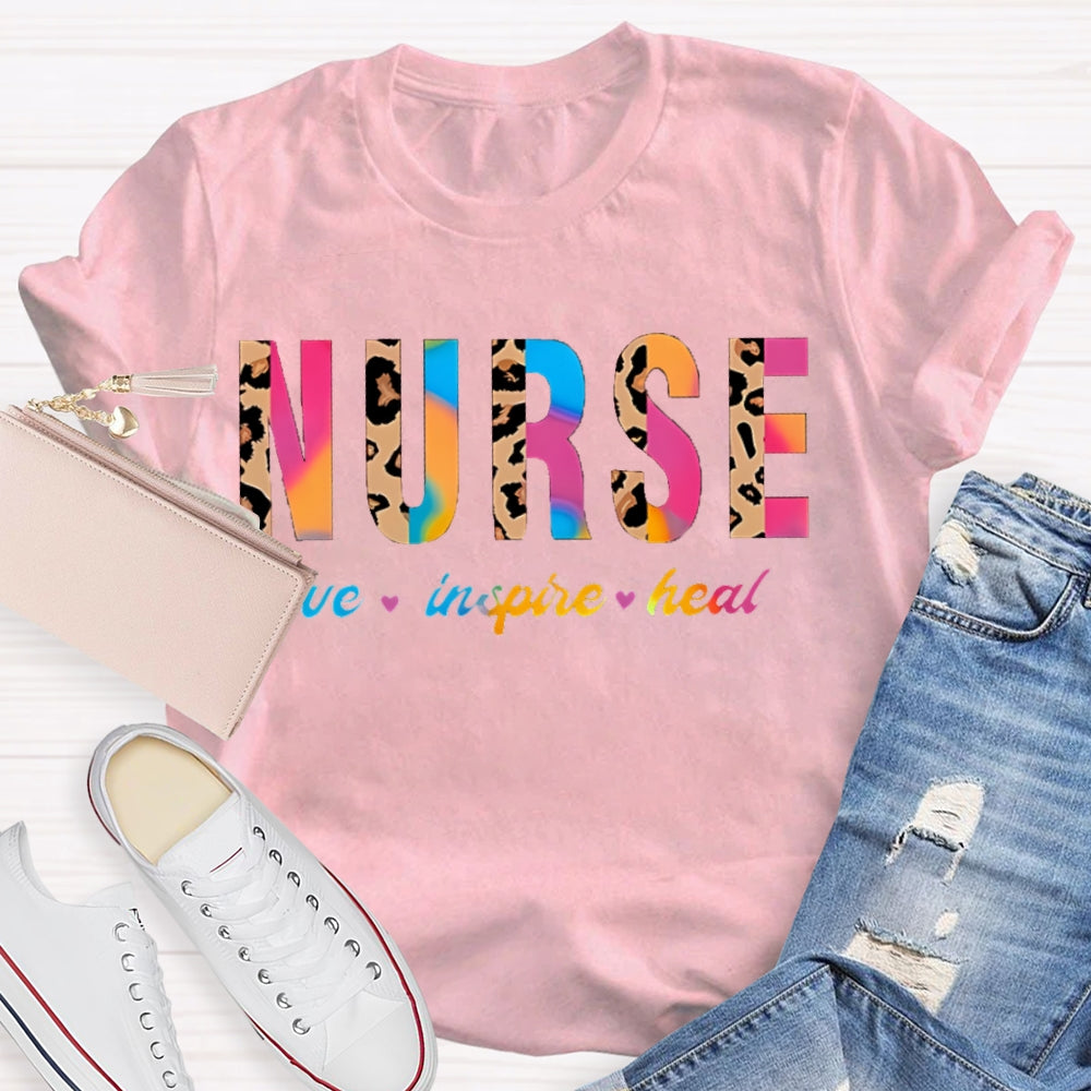 Nurse Love Inspire Heal Colorful Gradient And Leopard Print Combination Letters T-shirt