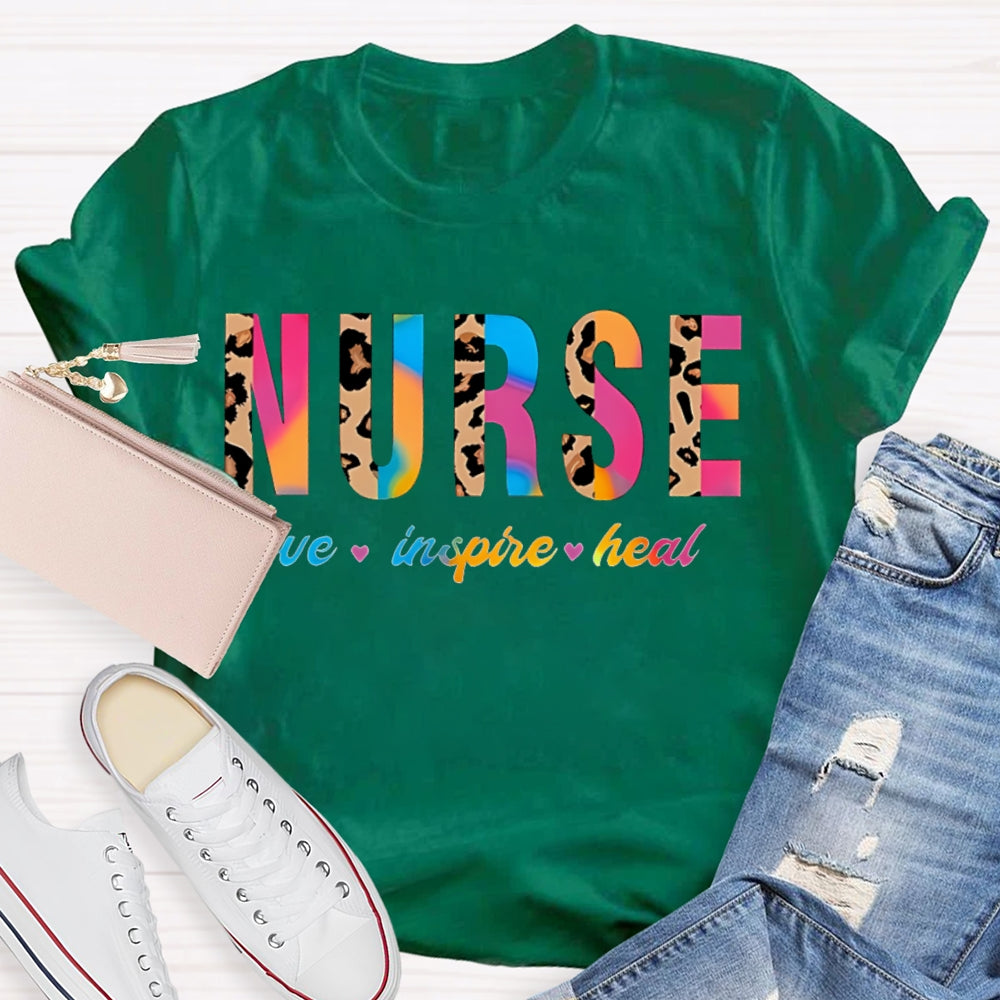 Nurse Love Inspire Heal Colorful Gradient And Leopard Print Combination Letters T-shirt