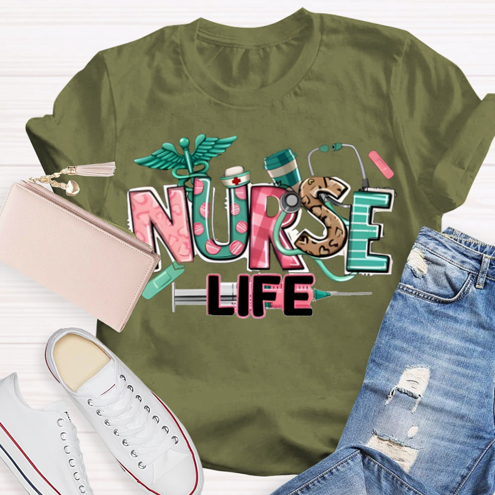 Nurse Life Needle Tube And Colorful Letter Print T-shirt