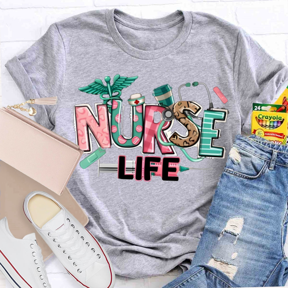 Nurse Life Needle Tube And Colorful Letter Print T-shirt
