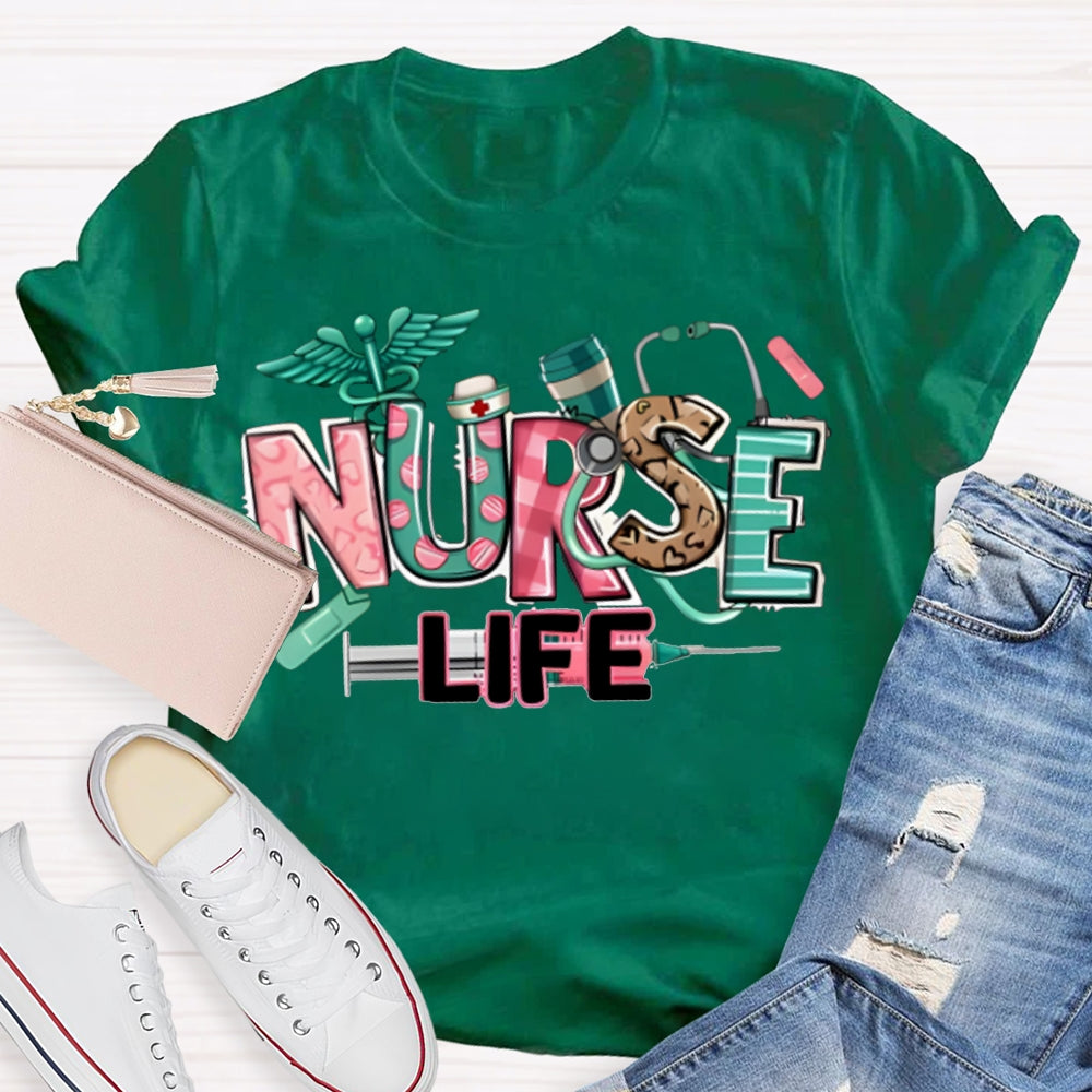 Nurse Life Needle Tube And Colorful Letter Print T-shirt
