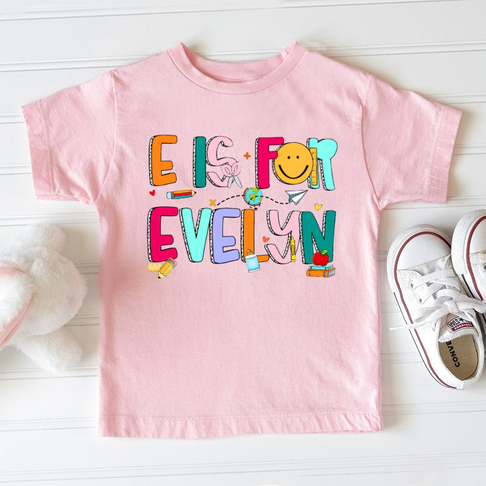 Personalized Name E Is For Evelyn Colorful Letters And Smiley Faces Toddler T-shirts
