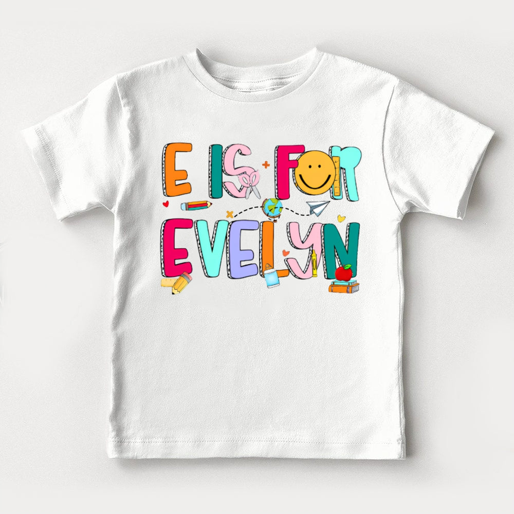 Personalized Name E Is For Evelyn Colorful Letters And Smiley Faces Toddler T-shirts