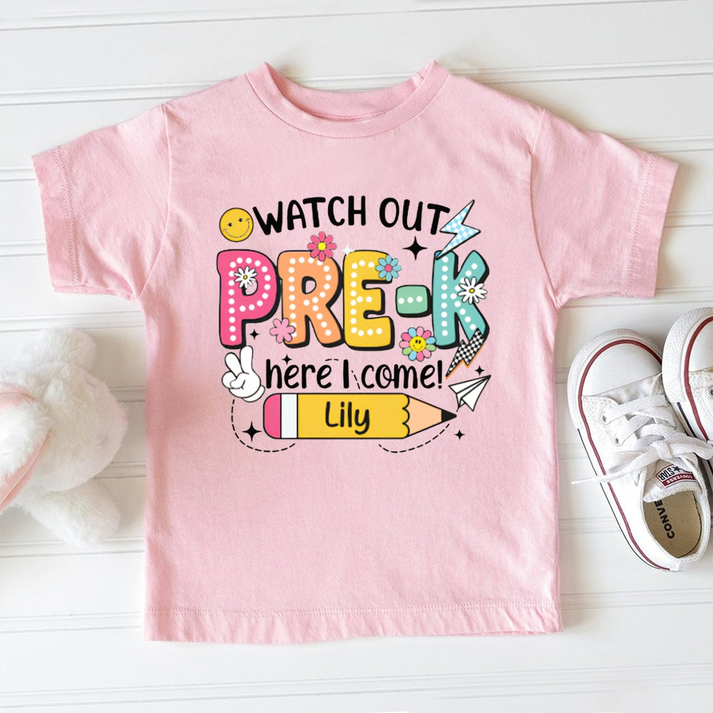Personalized Name And Grade Watch Out Pre-K Here I Come Toddler T-shirts