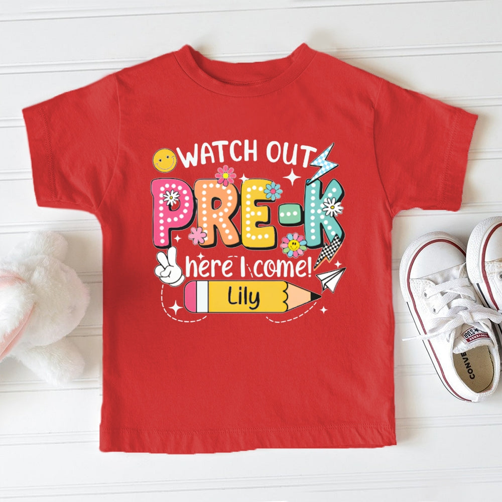 Personalized Name And Grade Watch Out Pre-K Here I Come Toddler T-shirts