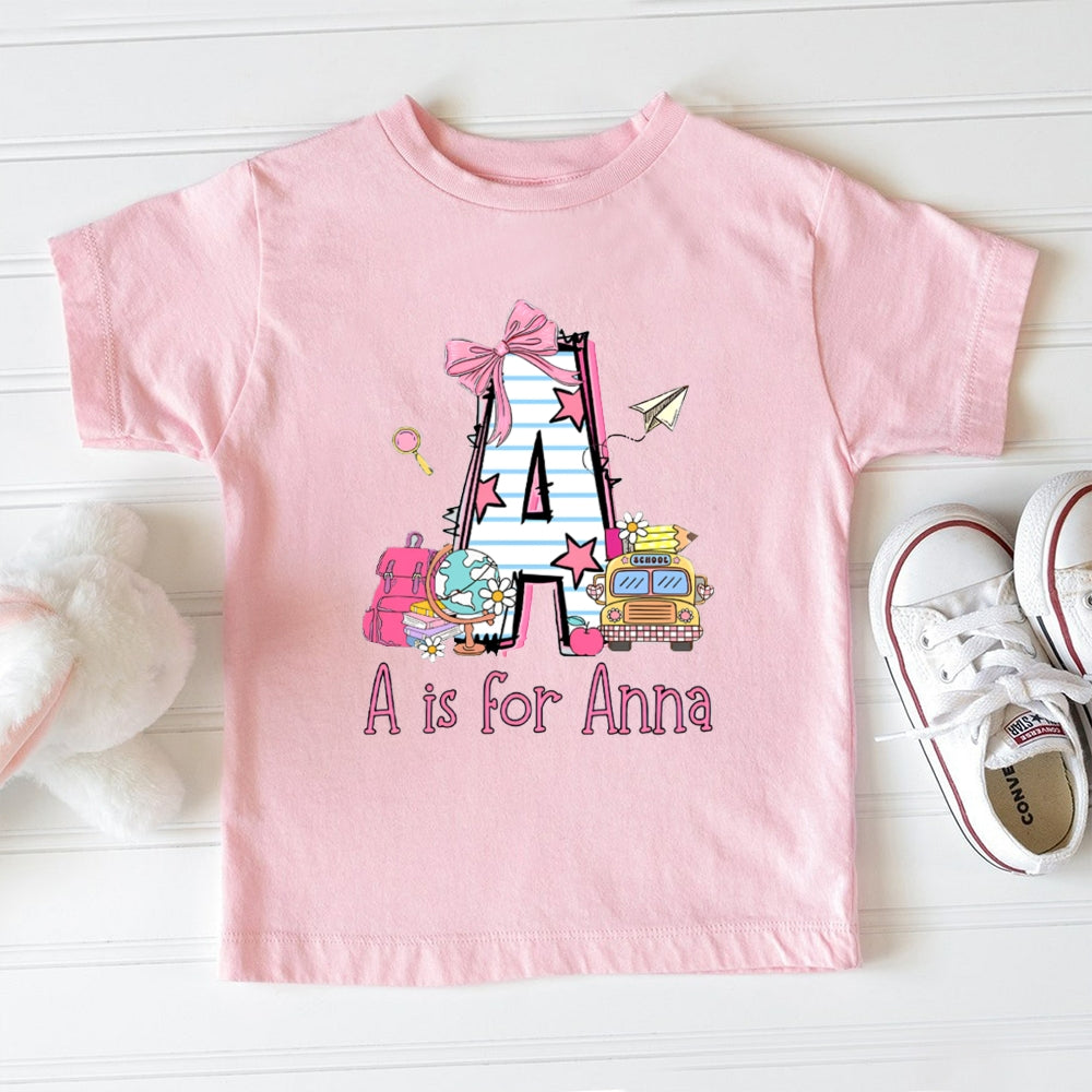 Personalized Name A Is For Anna Pink Bow And School Bag Toddler T-shirts