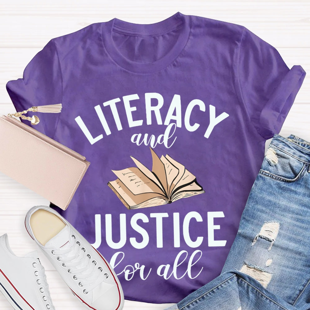 Literacy And Justice For All T-shirt