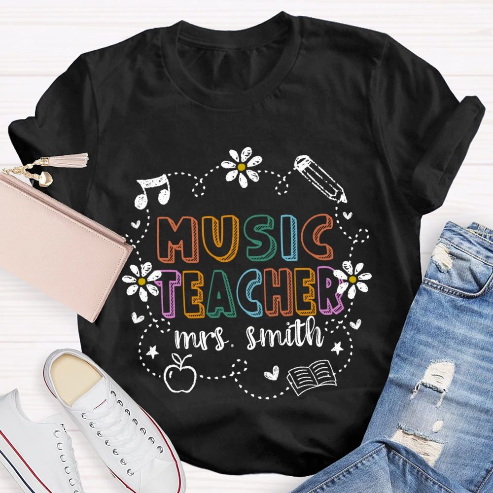 Personalized Name Music Teacher Funny Flowers T-shirt