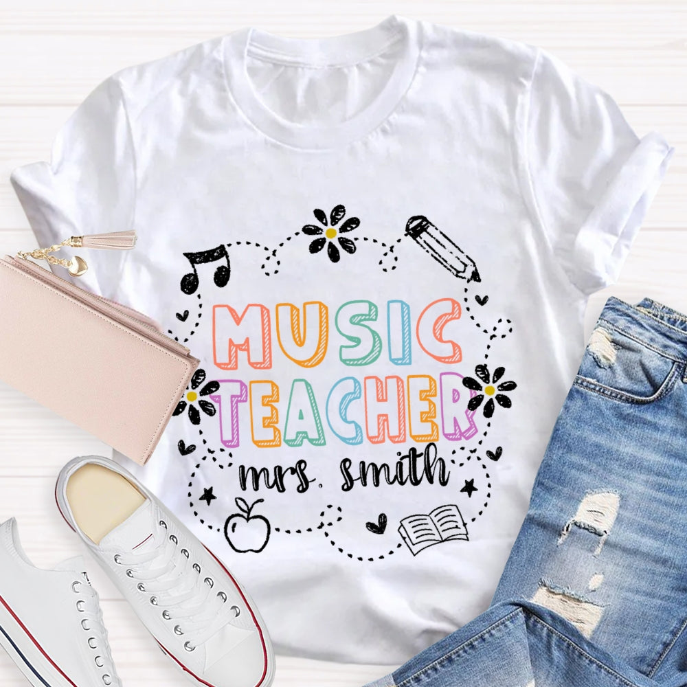 Personalized Name Music Teacher Funny Flowers T-shirt