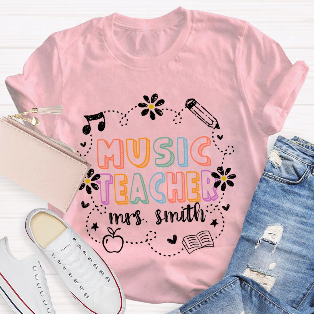 Personalized Name Music Teacher Funny Flowers T-shirt