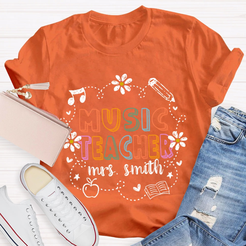 Personalized Name Music Teacher Funny Flowers T-shirt