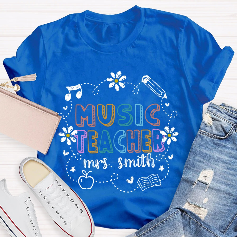 Personalized Name Music Teacher Funny Flowers T-shirt