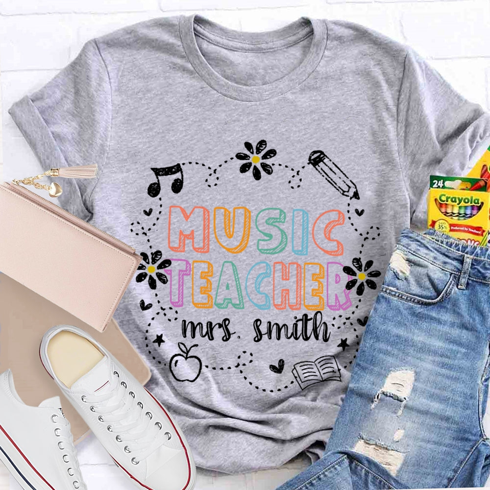 Personalized Name Music Teacher Funny Flowers T-shirt