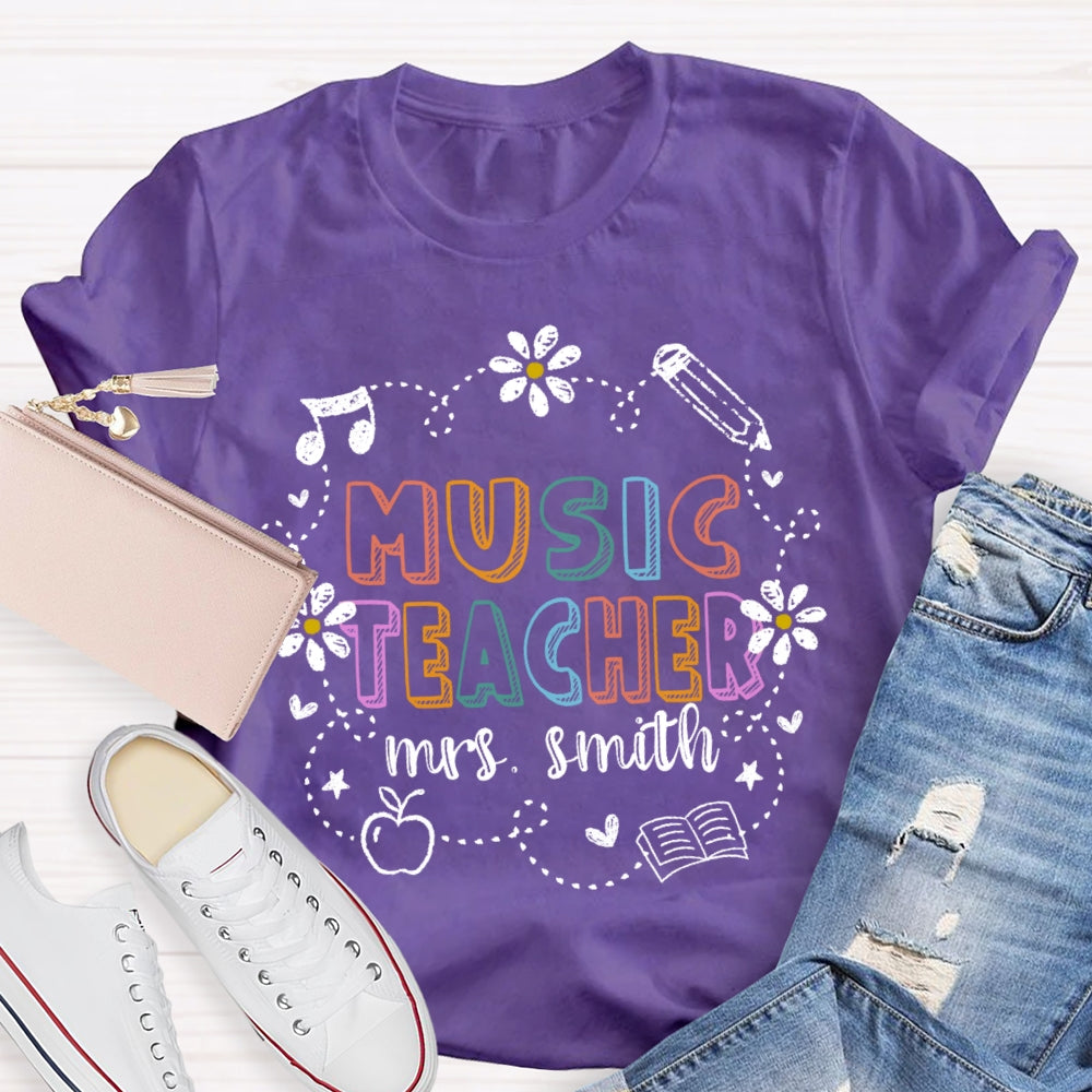 Personalized Name Music Teacher Funny Flowers T-shirt