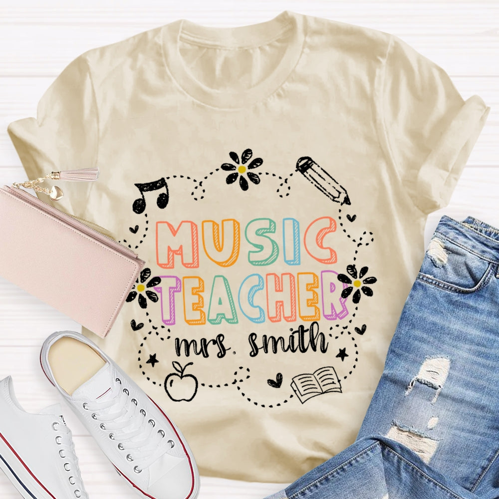 Personalized Name Music Teacher Funny Flowers T-shirt