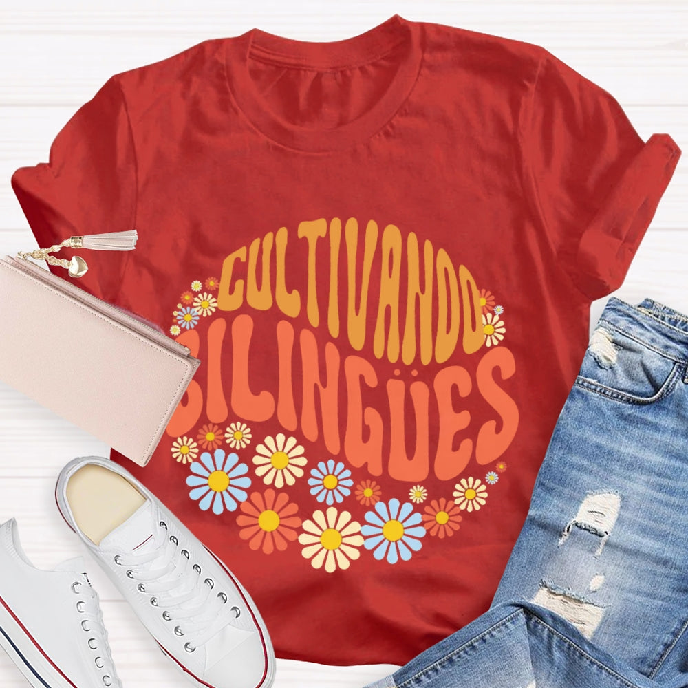 Cultivando Bilingues Dual Language Crew Bilingual Teacher  T-shirt