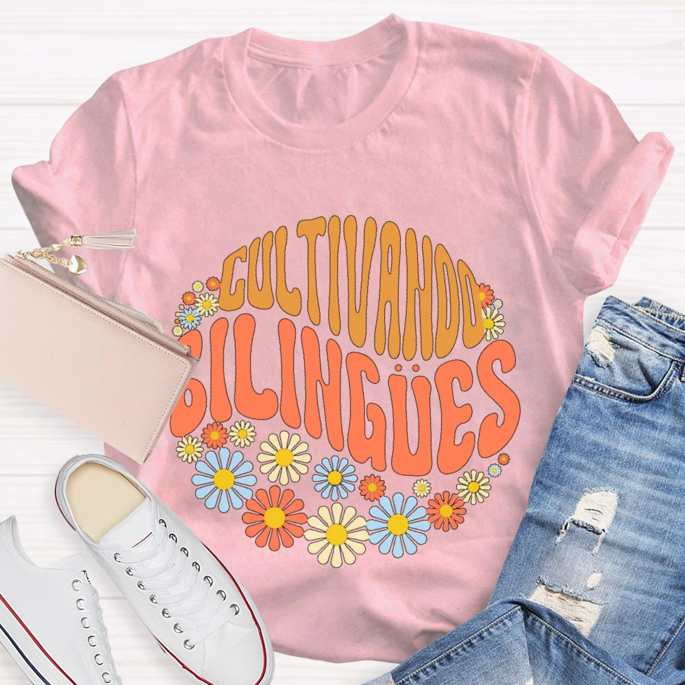 Cultivando Bilingues Dual Language Crew Bilingual Teacher  T-shirt