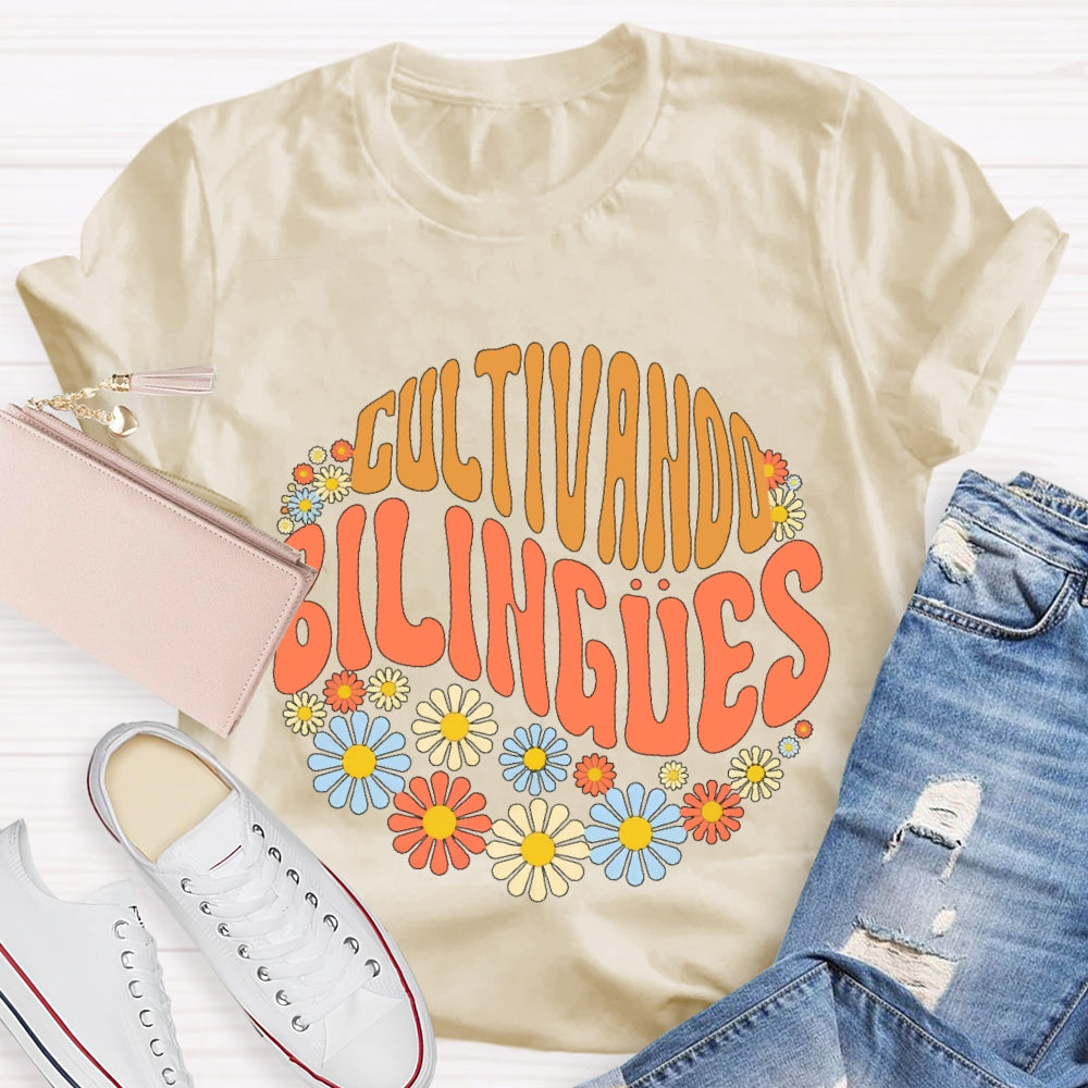 Cultivando Bilingues Dual Language Crew Bilingual Teacher  T-shirt