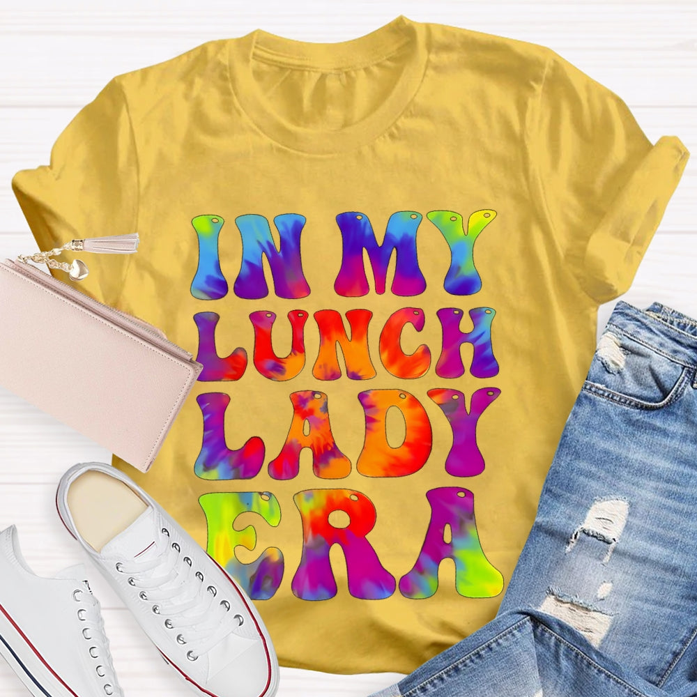 In My Lunch Lady Era Tie Dye Lunch Ladies Crew T-shirt