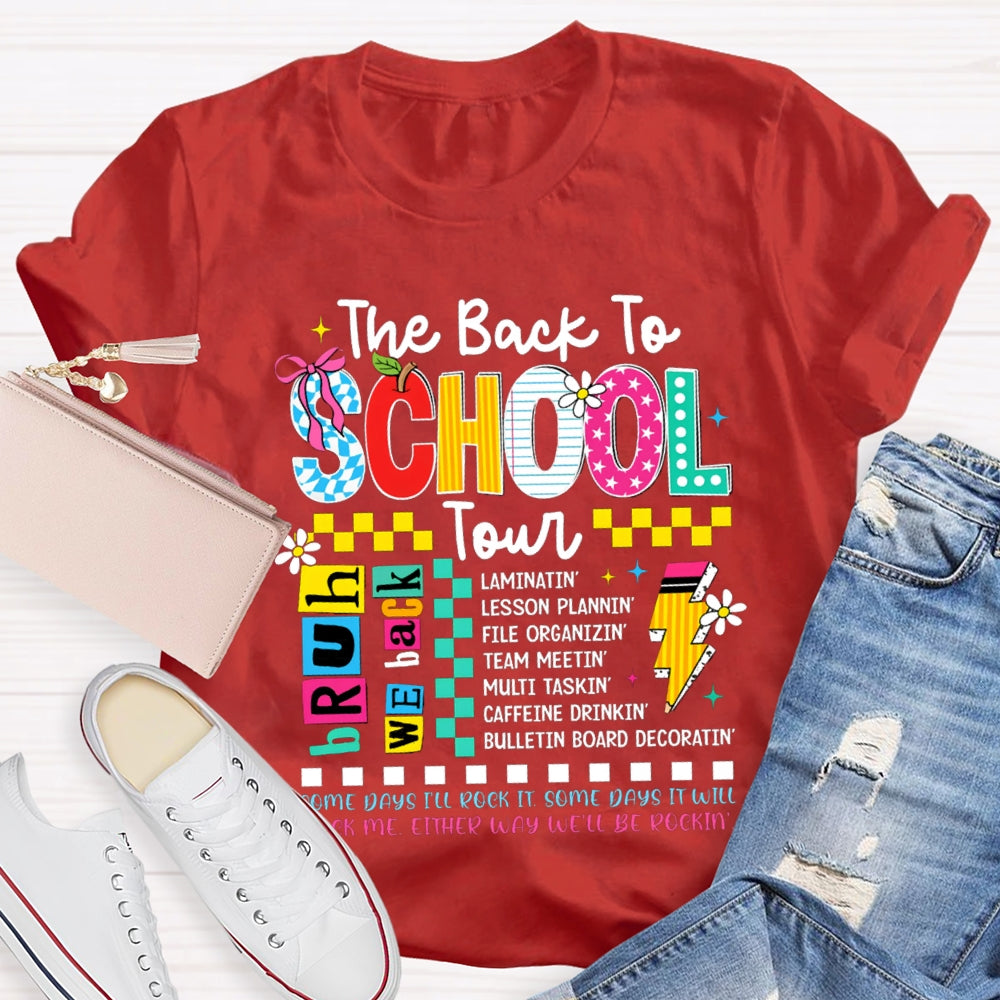 The Back To School Tour Bruh We Back Color Fonts T-shirt