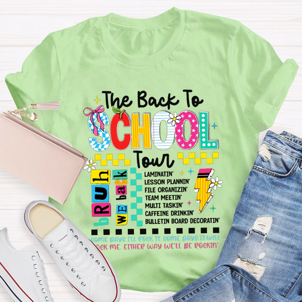 The Back To School Tour Bruh We Back Color Fonts T-shirt