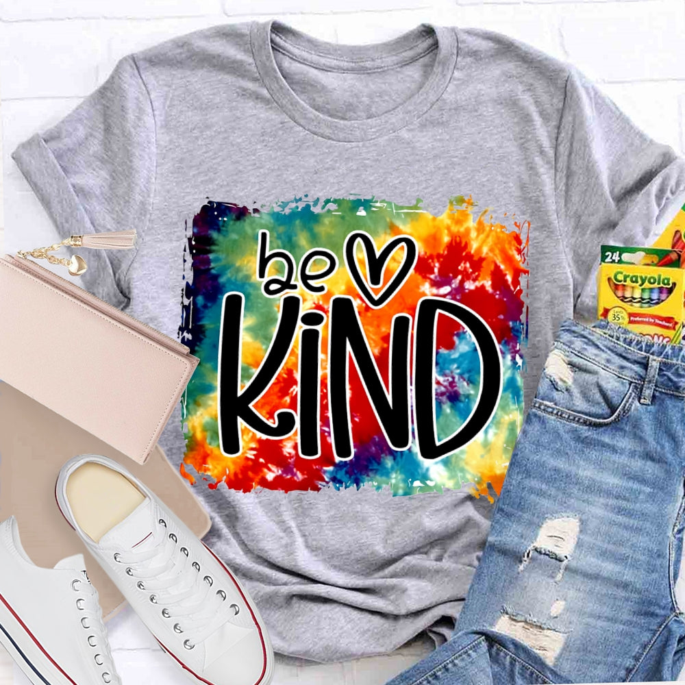Be Kind And Heart Colorful Tie-Dye Print T-shirt