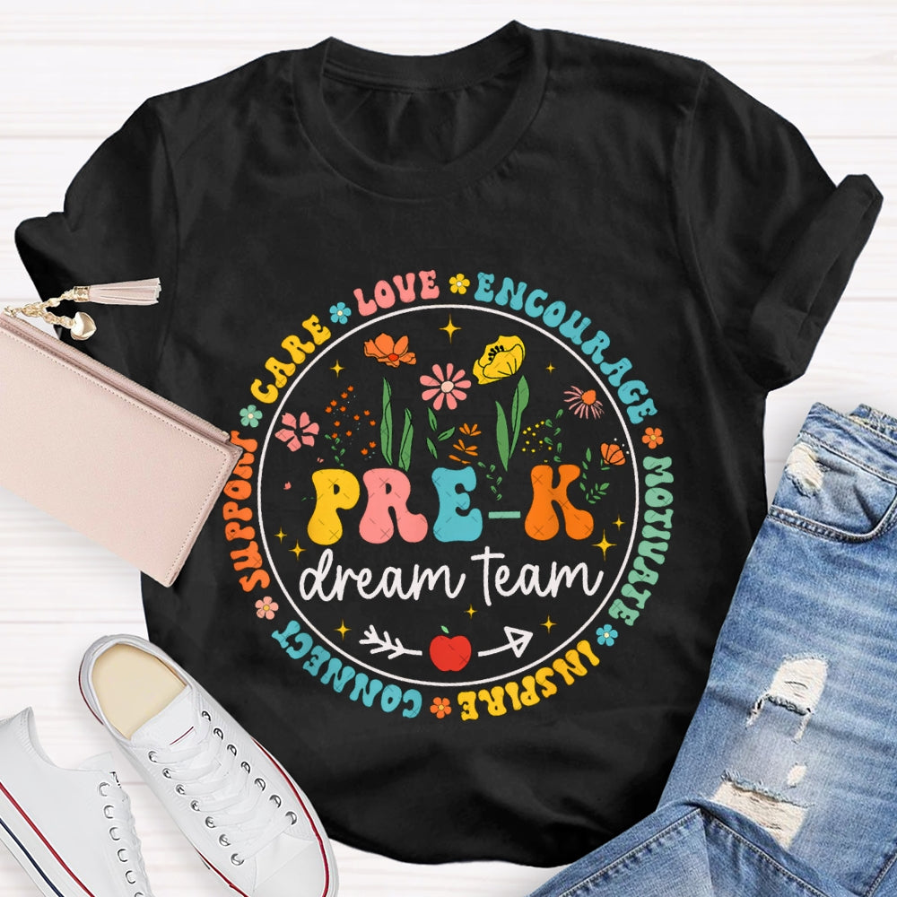 Personalized Grade Pre-K Dream Team Love Encourage Motivate Inspire Connect T-shirt