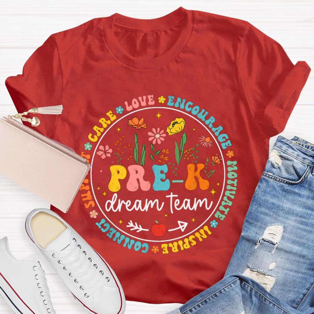 Personalized Grade Pre-K Dream Team Love Encourage Motivate Inspire Connect T-shirt