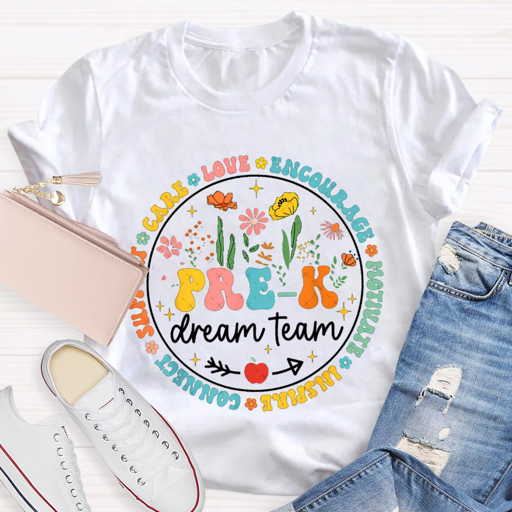 Personalized Grade Pre-K Dream Team Love Encourage Motivate Inspire Connect T-shirt