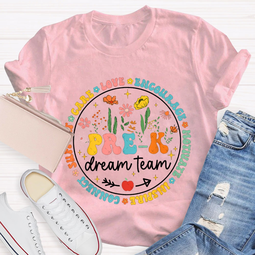 Personalized Grade Pre-K Dream Team Love Encourage Motivate Inspire Connect T-shirt